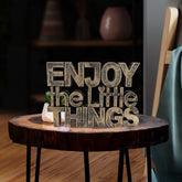“Enjoy the Little Things” Tabletop Quote Decor