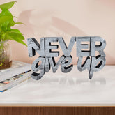 Never Give Up Inspirational Desk Showpiece