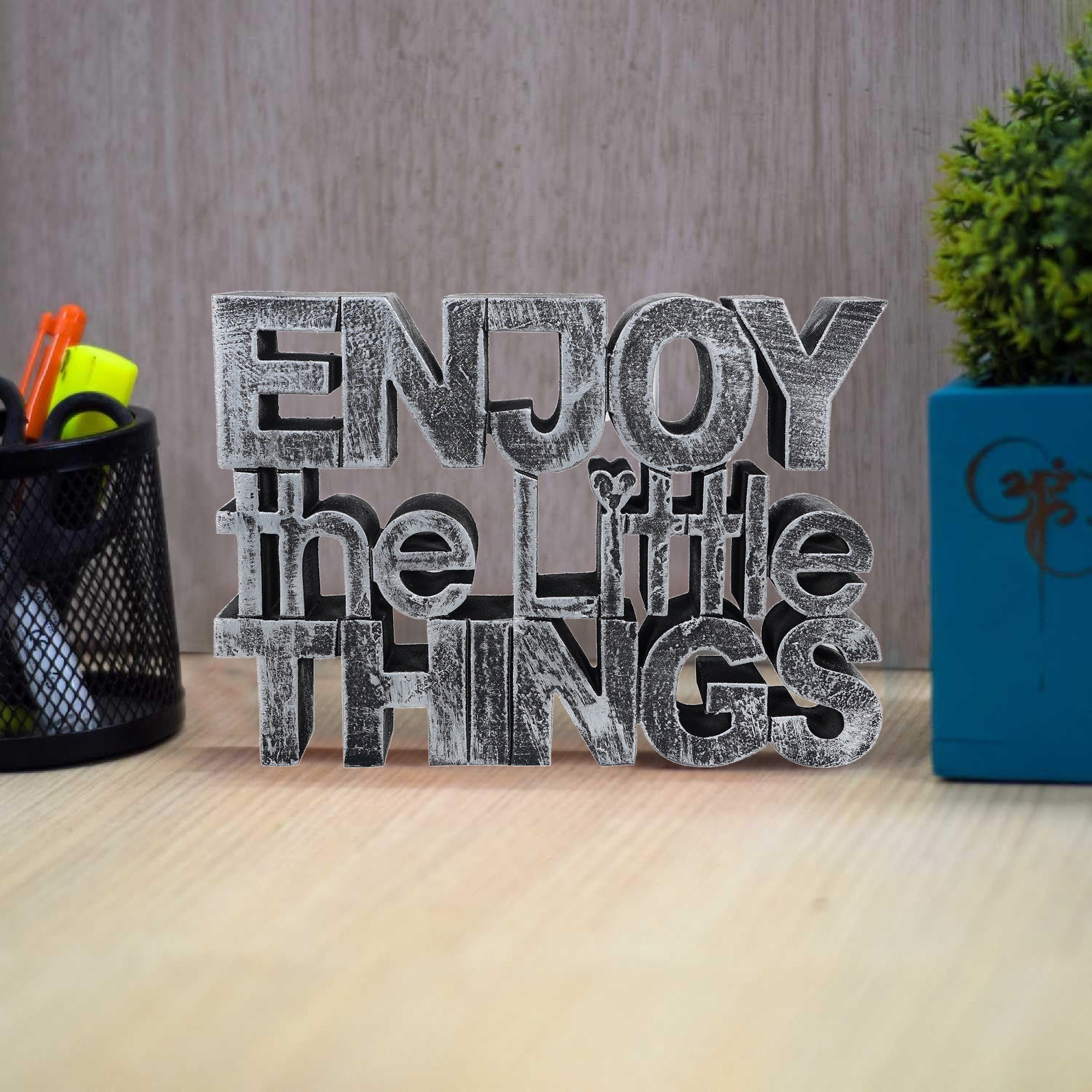 “Enjoy the Little Things” Tabletop Quote Decor